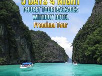 Phuket Tour Package 5 Days 4 Nights Without Hotel – Premium